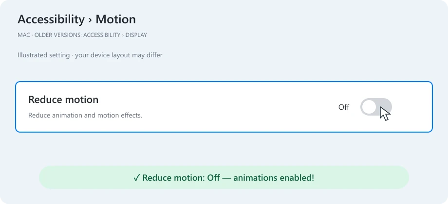 Mac: switch Reduce motion from On to Off, followed by celebratory confetti.